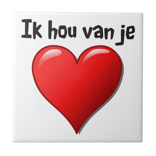 Ik hou van je - Eu te amo em holandês (Frente)