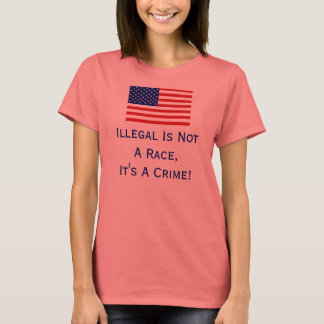 Ilegal Não É Uma Corrida, Camisa T