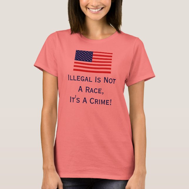 Ilegal Não É Uma Corrida, Camisa T (Frente)