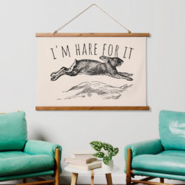 I'm Hare For It Punny Bunny Encouraging