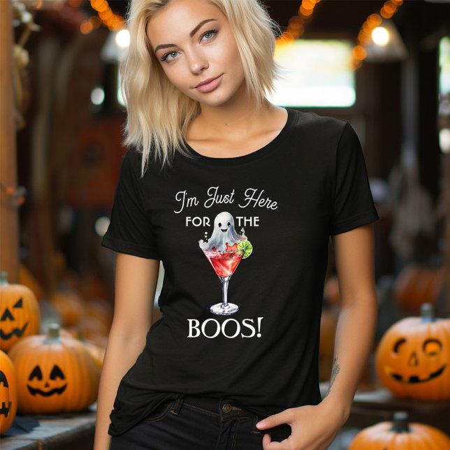 I'm Just Here For the Boos Halloween  (I'm Just Here for the Boos!  Funny Halloween T-shirt)