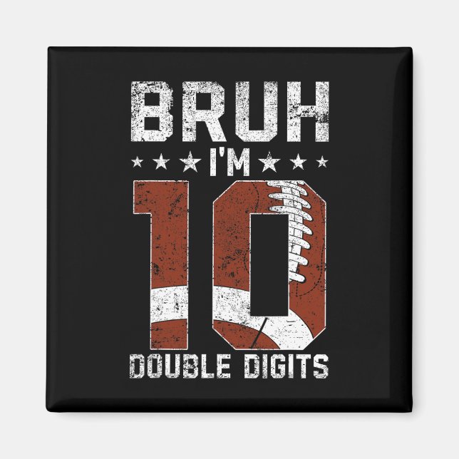 Imã 10º Aniversário Bruh de futebol Eu sou dois dígito (Frente)