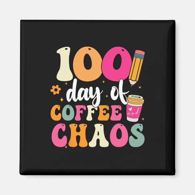 Imã 100 Dias De Café E Caos 100º Dia De Escola T (Frente)