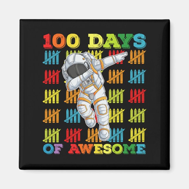 Imã 100 Dias De Um Astronauta Fantástico 100º Dia Da E (Frente)