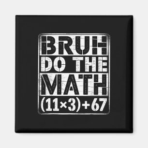 Imã 100 Dias Equação de Matemática Escolar Bruh Faça a