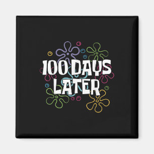 Imã 100 Dias Mais Tarde Camisa 100 Dias De Professora