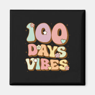 Imã 100 Dias Vibes 100º Dia De Professora De Groovy Es