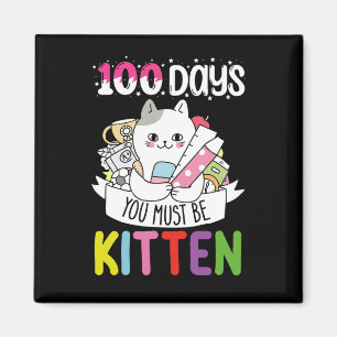 Imã 100 Dias Você Deve Ser Gatinho da Escola