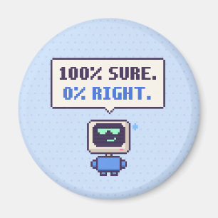 Imã 100% Seguro. 0% Certo. Engraçado Ímã de Pixel de I