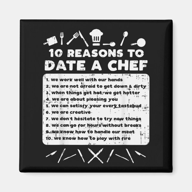 Imã 10 Reasons To Date A Chef Funny Dating Cook Men Wo (Frente)