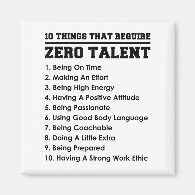 Imã 10 Things That Require Zero Talent Motivational  (Frente)