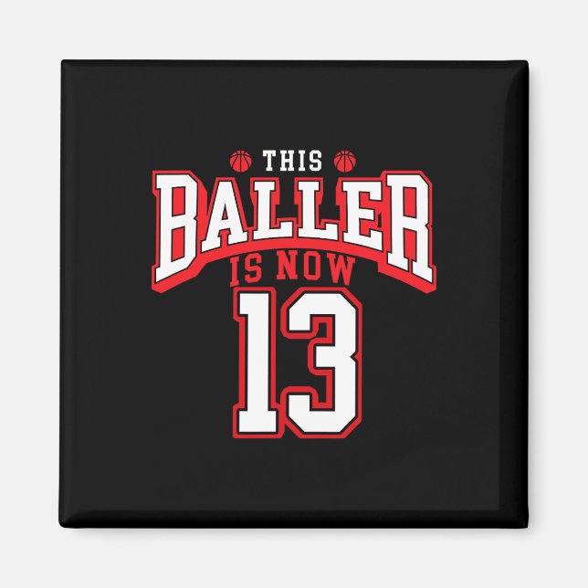 Imã 13 Birthday Bysketbyll Com Mais De 13 Anos (Frente)