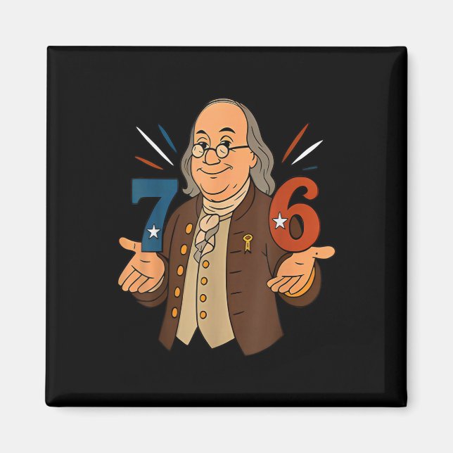 Imã 1776 Funny Benjamin Ben Franklin Meme Six Seven 6  (Frente)