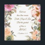 Imã 1 Corinthians 13:13 Fé Esperança Bíblia Verso<br><div class="desc">O ímã personalizado da Escritura Inspirativa retrata lindos pessegueiros,  gentilmente cor-de-rosa e flores de aquarela esticadas e verde. Apresenta Bíblia Verso 1 Corintianos 13:13,  "E agora estes três permanecem Fé Esperança e Amor. Mas o maior deles é o AMOR."*</div>