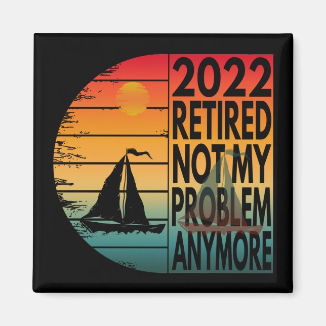 IMÃ 2022 APOSENTADO NÃO É MAIS MEU PROBLEMA (Frente)