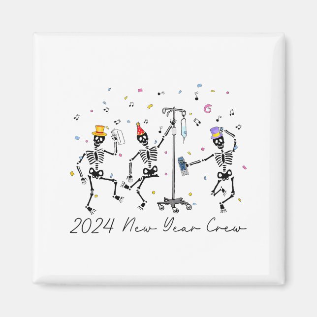 Imã 2024 New Year Crew Skeleton Dancing Funny Nurse Ic (Frente)
