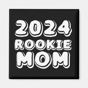 Imã 2024 Rookie Mãe Magnet
