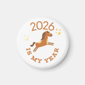 Imã 2026 Is My Year Cute Year of the Horse