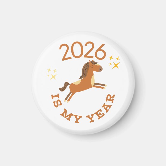 Imã 2026 Is My Year Cute Year of the Horse (Frente)