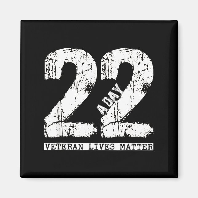Imã 22 A Day Veteran Shirt - 22 A Day Veteran Suicide  (Frente)