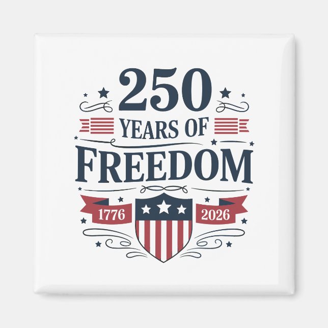Imã 250 Years Of Freedom 1776 2026 250th 4th Of July (Frente)