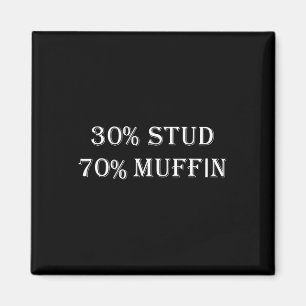 Imã 30% Garanhão 70% Muffin Frases Divertidas de Dia d