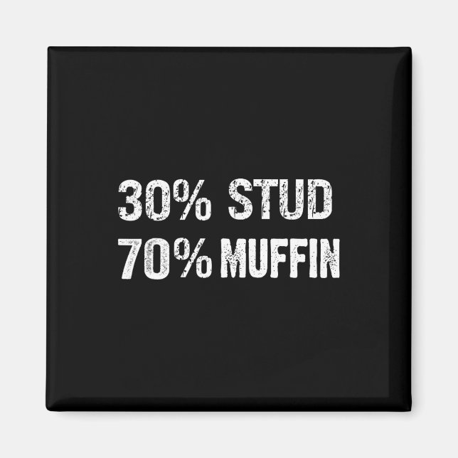 Imã 30% Garanhão 70% Muffin Frases Engraçadas do Dia d (Frente)