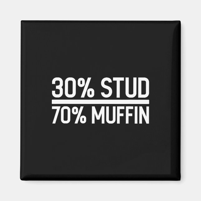 Imã 30% Stud 70% Engraçado de Muffin - Venda de Dias d (Frente)