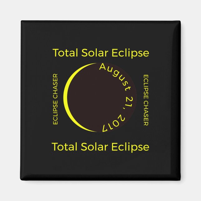 Imã #34;eclipse Chaser#34; Total do Eclipse Solar Ago  (Frente)