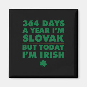 Imã 364 Dias Ano Eslovaco Hoje Eu Sou Irlandês São Pat