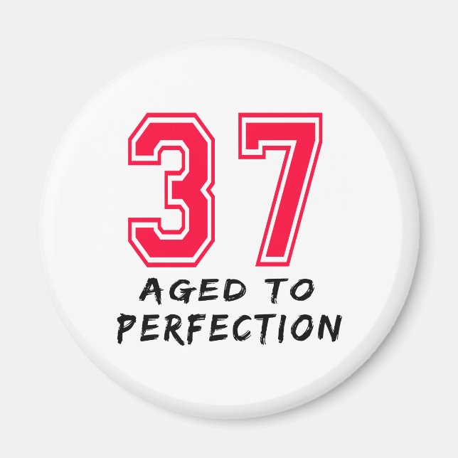 Imã 37 Idade até Perfecção Design de Aniversário (Frente)