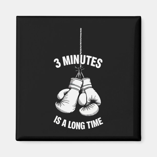 Imã 3 Minutos É Um Longo Tempo Boxe Kickboxing Boxeado (Frente)