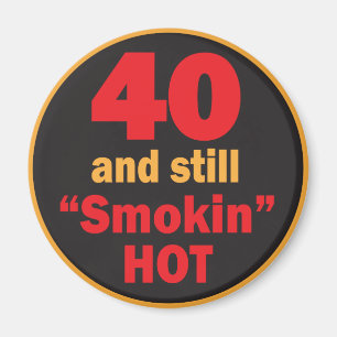 Imã 40 e ainda fumando quente aniversário de 40 ano