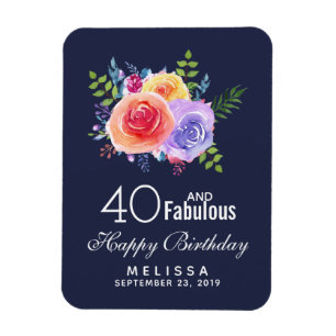 Ímã 40 e texto fabuloso - aniversário floral da