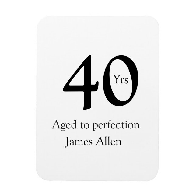 Ímã 40 years aged to perfection birthday name simple  (Vertical)