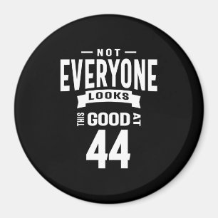 Imã 44 Anos - 44 Birthday Engraçado Presente