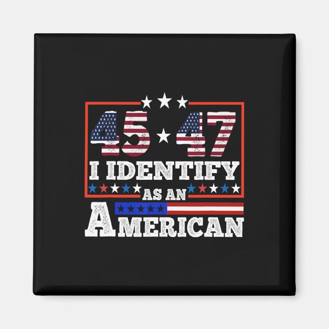 Imã 45 47 Eu Identifico Como Um Trump Americano 2024 (Frente)