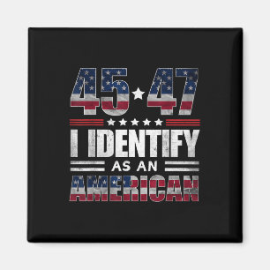 Imã 45 47 Identifico-Me Como Americano 45 47 Trump Usa