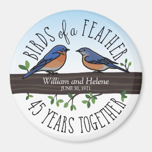 Imã 45th Aniversário de casamento, Bluebirds de uma