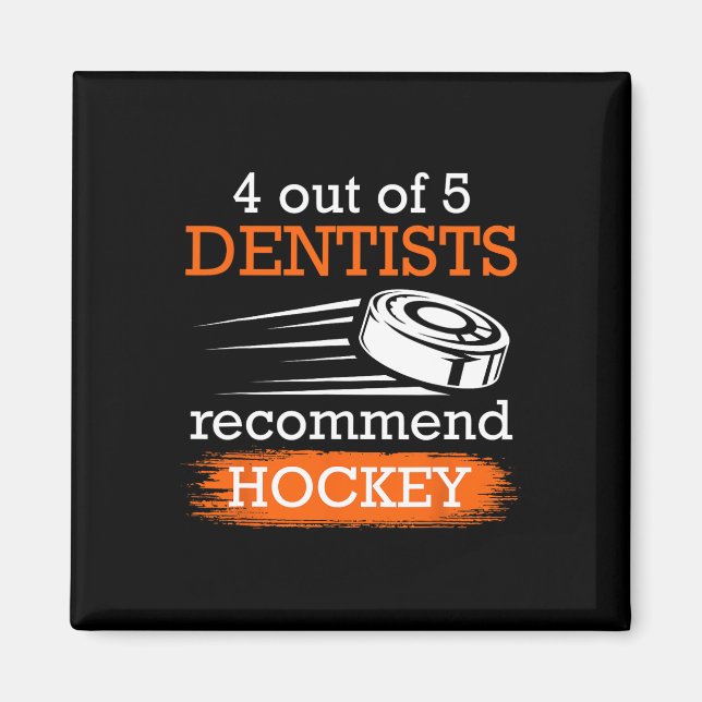 Imã 4 em 5 dentistas recomendam hóquei no gelo (Frente)