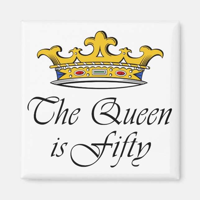 Imã 50º aniversário A Rainha tem 50 anos! (Frente)