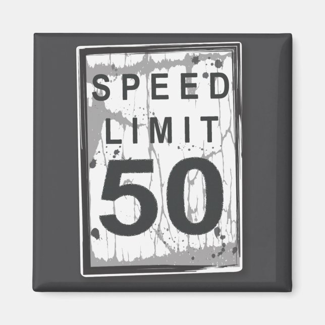 Imã 50th Birthday Funny Ngy Speed Limit Sign  (Frente)