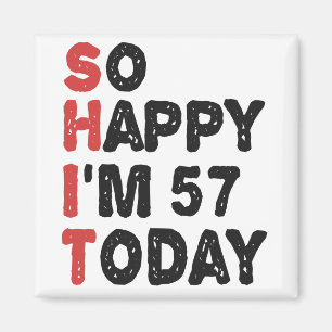 Imã 57º aniversário Tão feliz que tenho 57 anos hoj