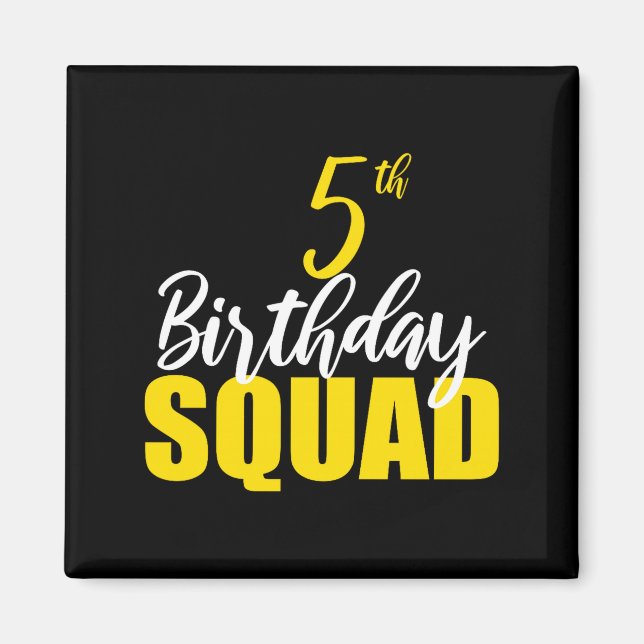 Imã 5th Happy Birthday Squad Party Bday Family Group P (Frente)