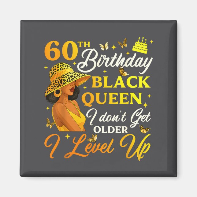 Imã 60th Birthday Black Queen Level Up Emwering For Wo (Frente)