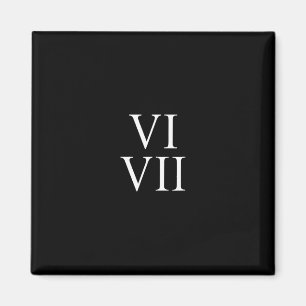 Imã 67 Algarismos Romanos Vi Vii Piada Six Seven Meme