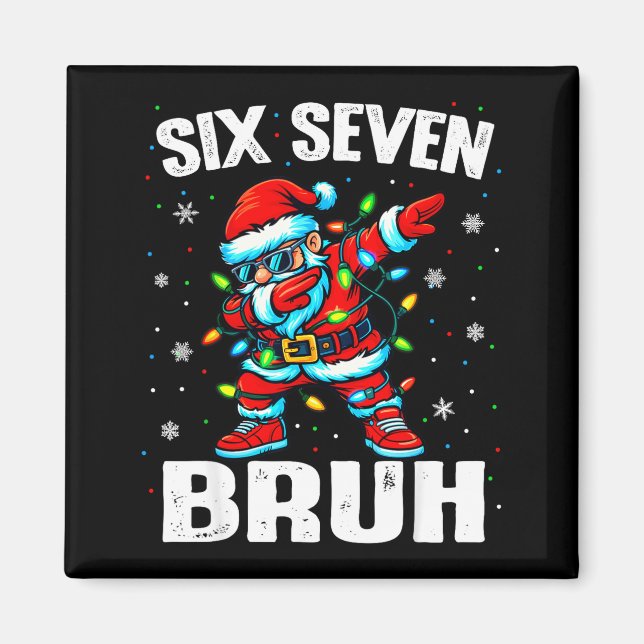Imã 67 Bruh Christmas Six Seven Meme Dab Santa  (Frente)