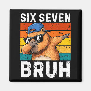Imã 67 Bruh Meme Engraçado 6 7 Capivara Para Meninos C