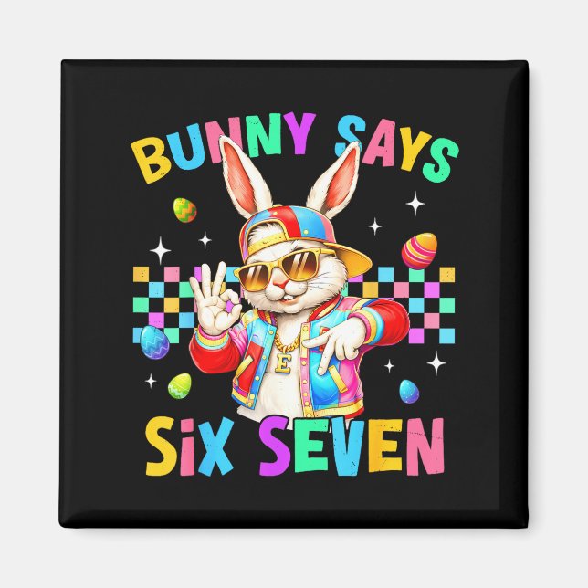 Imã 67 Bunny Diz Seis Sete Para Crianças Meninos Menin (Frente)