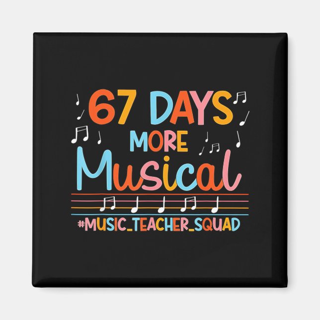 Imã 67 Days More Musical Six Seven Meme Music Teacher  (Frente)